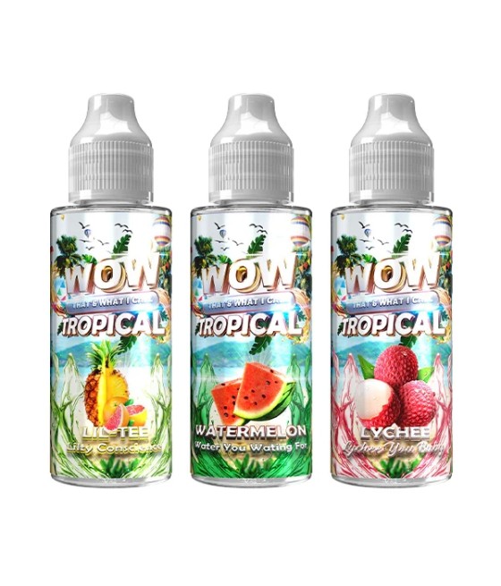 Wow That's What I Call Tropical 100ml Shortfill 0mg (70VG/30PG)